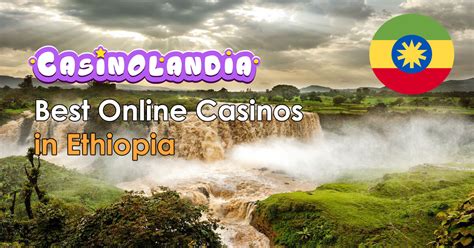 Online Gambling Directory in Ethiopia .